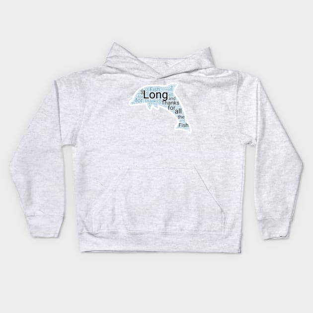 so long and thanks for all fish Kids Hoodie by yinon-h